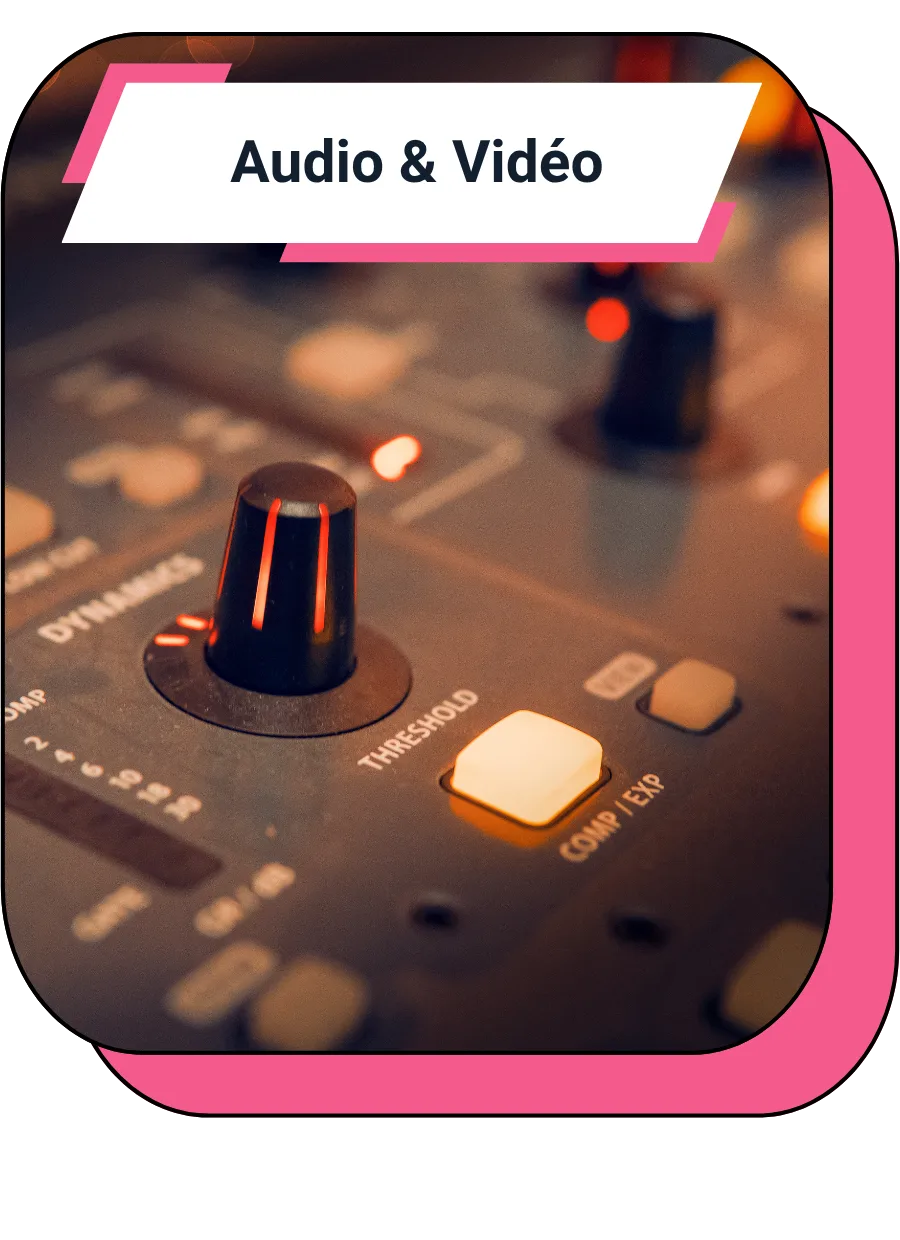 Audio et vidéo Audio et vidéo