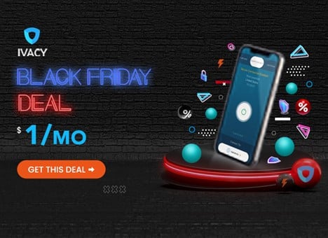 Ivacy VPN Black Friday